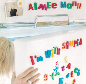 AIMEE MANN | IM WITH STUPID