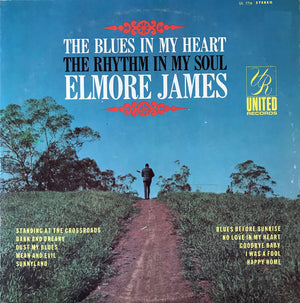 JAMES ELMORE | BLUES IN MY HEART THE RHYTHM IN MY SOUL - US STEREO REISSUE - ROUGH COVER TAPED SEAM