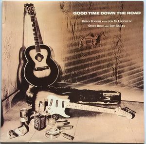 VARIOUS / BRIAN KNIGHT / JOHN MCLOUGHLIN | GOOD TIME DOWN THE ROAD - AUSTRALIAN