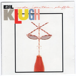 EARL KLUGH | SODA FOUNTAIN SHUFFLE