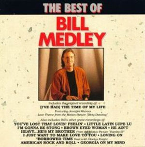 BILL MEDLEY | BEST OF