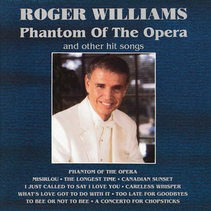 ROGER WILLIAMS | PHANTOM OF THE OPERA