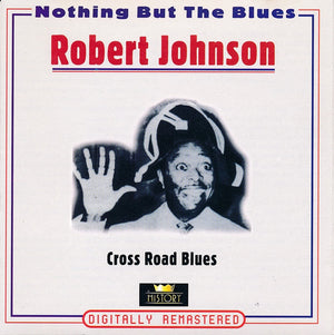 ROBERT JOHNSON | CROSS ROAD BLUES (2CD)