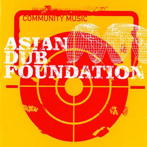 ASIAN DUB FOUNDATION | COMMUNITY MUSIC