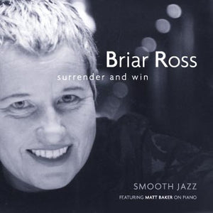 BRIAR ROSS | SURRENDER AND WIN