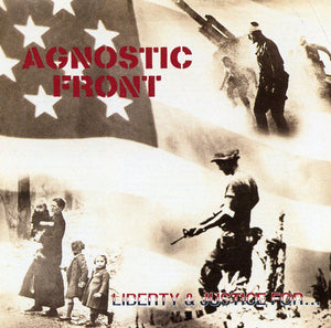 AGNOSTIC FRONT | LIBERTY AND JUSTICE FOR
