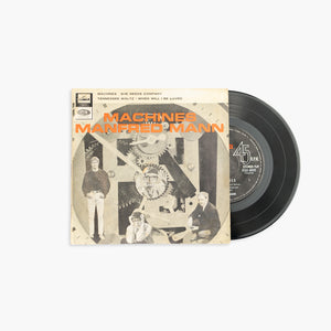 MANFRED MANN | MACHINES / SHE NEEDS COMPANY / TENNESSE WALTZ / WHEN WILL I BE LOVED