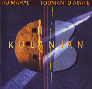 TAJ MAHAL / TOUMANI DIABATE | KULANJAN