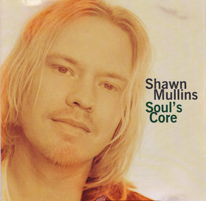 SHAWN MULLINS | SOULS CORE
