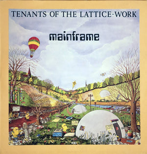 MAINFRAME | TENANTS OF THE LATTICE - WORK