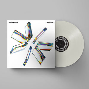 WHITNEY | SPARK (WHITE EDITION) (VINYL)