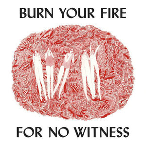 ANGEL OLSEN | BURN YOUR FIRE FOR NO WITNESS LP