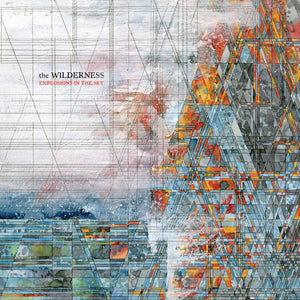EXPLOSIONS IN THE SKY | WILDERNESS (DIGI)