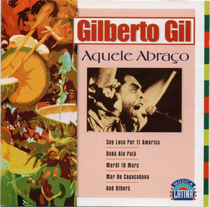GILBERTO GIL | AQUELE ABRACO
