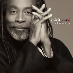 BOBBY MCFERRIN | SPIRITYOUALL (DIGI)