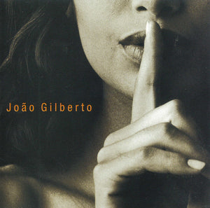 JOAO GILBERTO | JOAO VOZ E VIOLAO