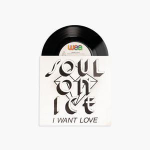 SOUL ON ICE | I WANT LOVE / I WANT LOVE (ORIGINAL EXTENDED DANCE MIX)