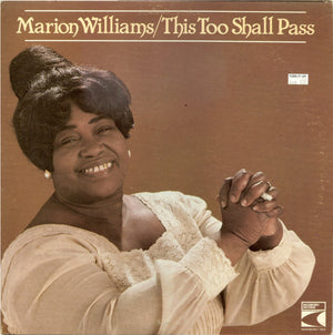 MARION WILLIAMS | THIS TOO SHALL PASS