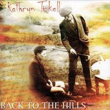 KATHRYN TICKELL | BACK TO THE HILLS