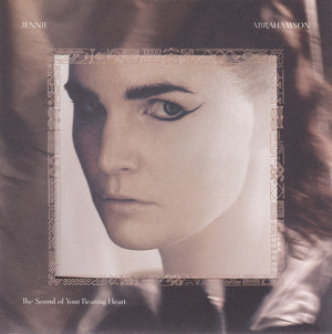 JENNIE ABRAHAMSON | SOUND OF YOUR BEATING HEART