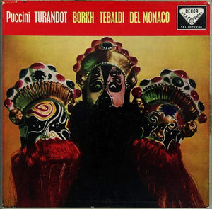PUCCINI | TURANDOT - BORKH TEBALDI DEL MONACO - SANTA CECILIA EREDE ED1