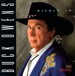 BUCK OWENS | KICKIN IN