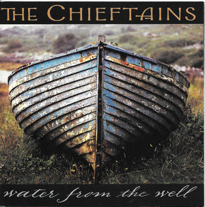CHIEFTAINS | WATER FROM THE WELL