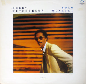 BOBBY HUTCHERSON | SOLO QUARTET