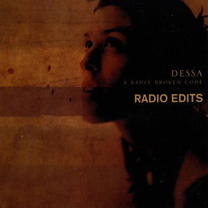DESSA | BADLY BROKEN CODE