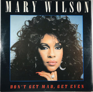 MARY WILSON | DON'T GET MAD GET EVEN