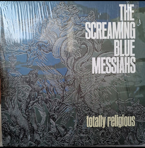 SCREAMING BLUE MESSIAHS | TOTALLY RELIGIOUS - 2016 REISSUE - BLUE
