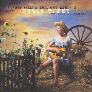 SALLY TIMMS | COWBOY SALLYS LOST LAMENTS