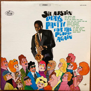 SIL AUSTIN | PLAYS PRETTY FOR THE PEOPLE AGAIN