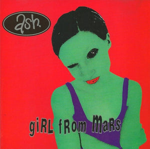 ASH | GIRL FROM MARS CD5