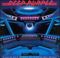 DEEP PURPLE | WHEN WE ROCK WE ROCK WHEN WE ROLL WE ROLL