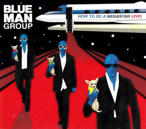 BLUE MAN GROUP | HOW TO BE A MEGASTAR (BONUS DVD) (DIGI)