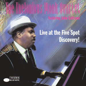 THELONIOUS MONK / JOHN COLTRANE | LIVE AT THE FIVE SPOT DISCOVERY