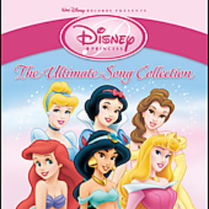 SOUNDTRACK | DISNEY PRINCESS - ULTIMATE SONG COLLECTION
