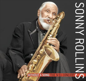 SONNY ROLLINS | WITHOUT A SONG
