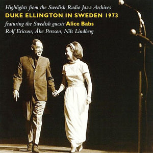 DUKE ELLINGTON | IN SWEDEN 1973