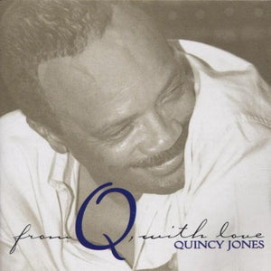 QUINCY JONES | FROM Q WITH LOVE (2CD)