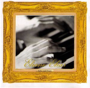 ELAINE ELIAS | SOLOS AND DUETS