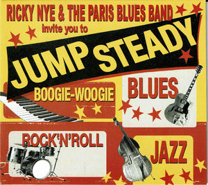 RICKY NYE AND THE PARIS BLUES BAND | JUMP STEADY