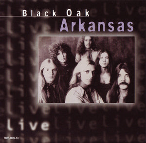 BLACK OAK ARKANSAS | LIVE