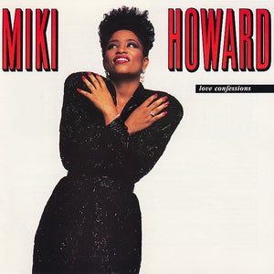 MIKI HOWARD | LOVE CONFESSIONS