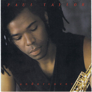 PAUL TAYLOR | UNDERCOVER