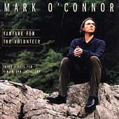 MARK OCONNOR | FANFARE FOR THE VOLUNTEER