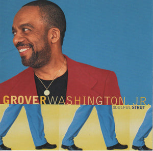 GROVER WASHINGTON JR | SOULFUL STRUT
