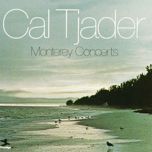CAL TJADER | MONTEREY CONCERTS