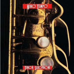 NINO TEMPO | TENOR SAXOPHONE